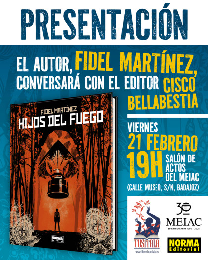 Presentación de 'HIJOS DEL FUEGO' con Fidel Martínez en Badajoz