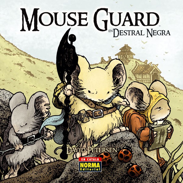 MOUSE GUARD 3. En Destral Negra (català)